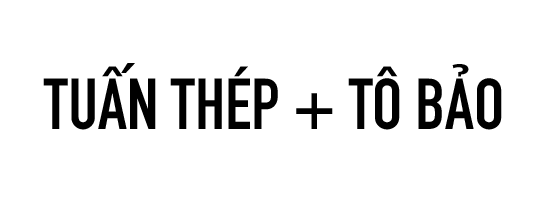 Tuấn Thép + Tô Bảo