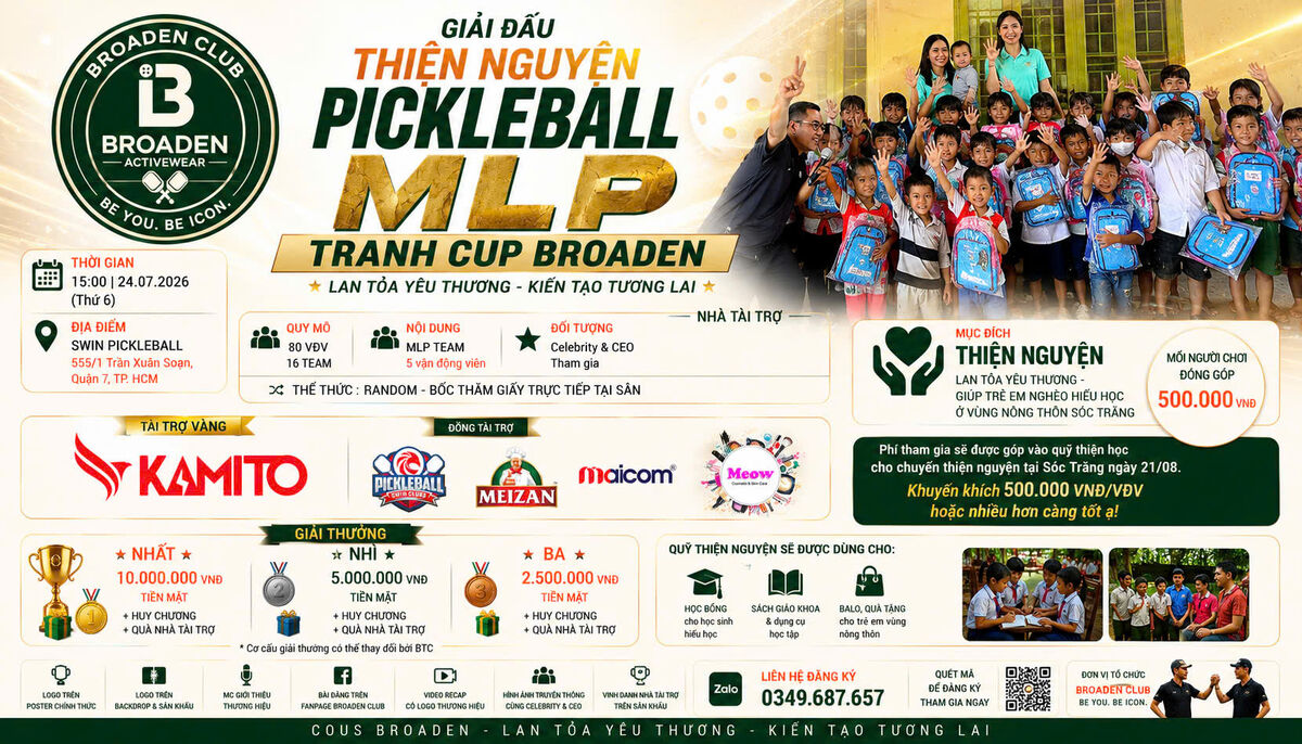 THIỆN NGUYỆN PICKLEBALL MLP TRANH CUP BROADEN 
