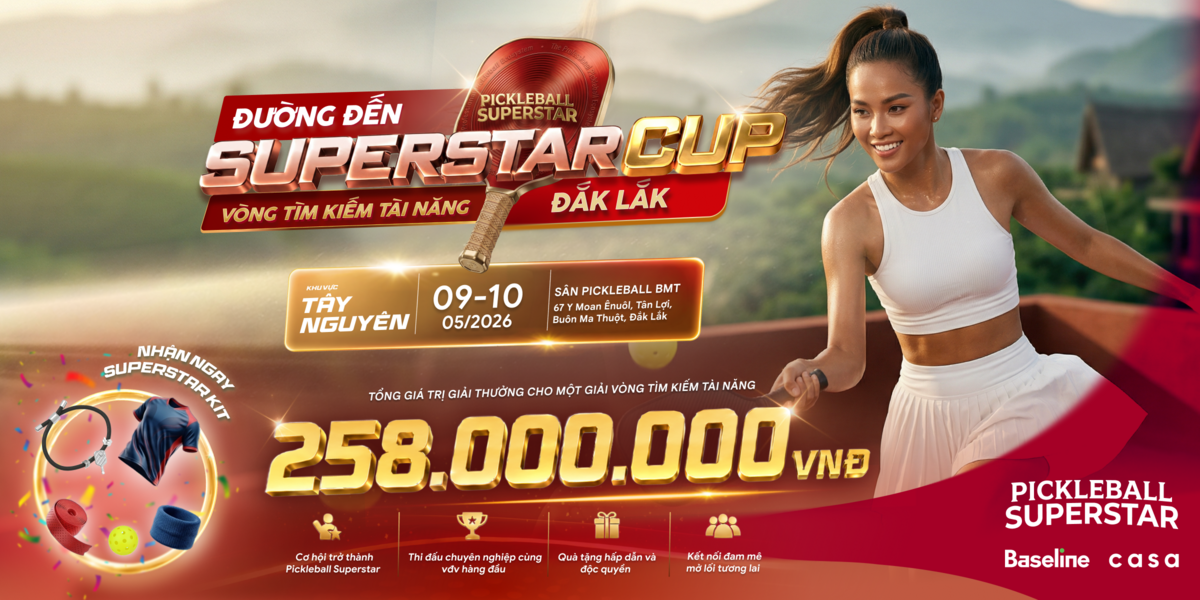 ĐƯỜNG ĐẾN SUPERSTARS CUP - VÒNG TÌM KIẾM TÀI NĂNG - KHU VỰC TÂY NGUYÊN- ĐĂK LĂK