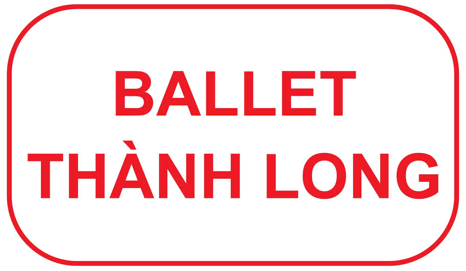 BALLET THANH LONG