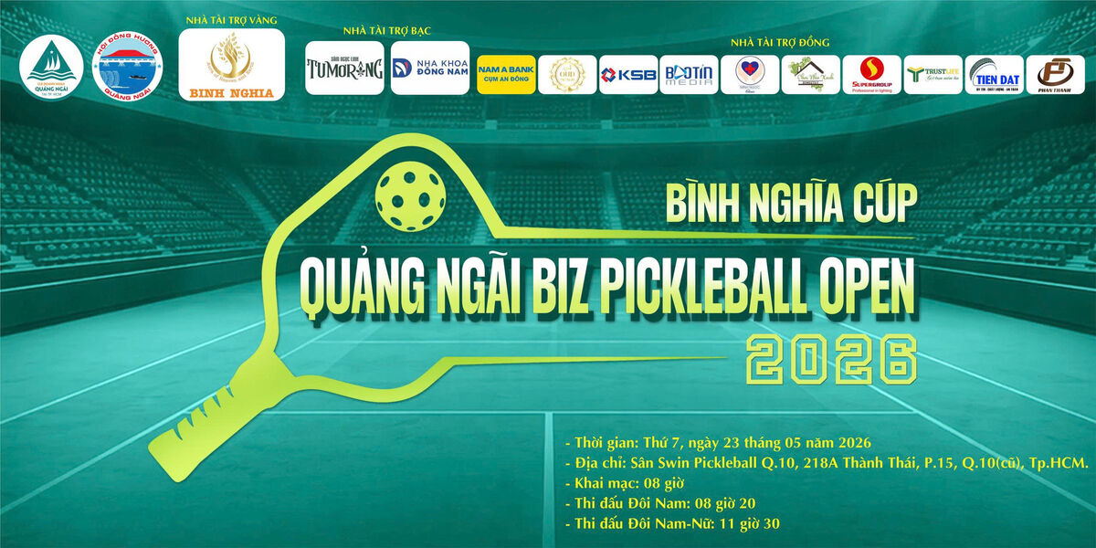 QUẢNG NGÃI BIZ PICKLEBALL OPEN 2026 - BÌNH NGHĨA CÚP