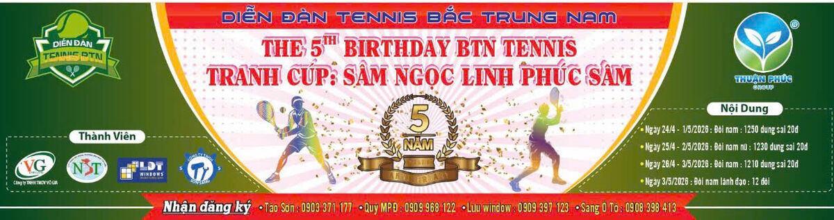 TRANH CÚP THE 5TH BIRTHDAY BTN TENNIS 