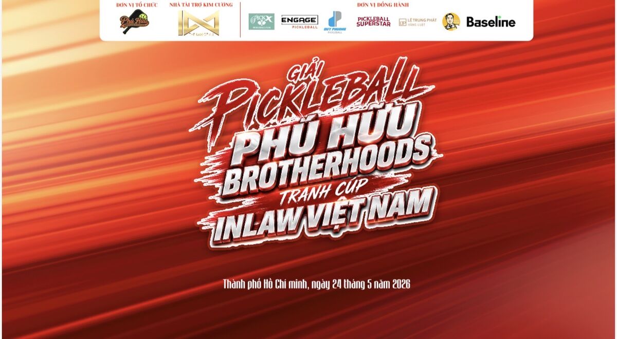 GIẢI PHÚ HỮU BROTHERHOODS 2026