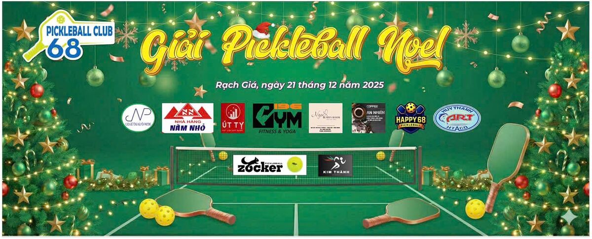  GIẢI PICKLEBALL NOEL - PICKLEBALL 68 CLUB