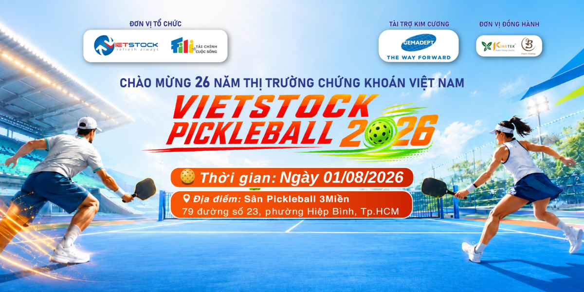 GIẢI VIETSTOCK PICKLEBALL 2026 - CHÀO MỪNG 26 NĂM THỊ TRƯỜNG CHỨNG KHOÁN VIỆT NAM