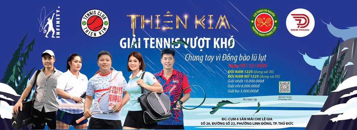 GIẢI TENNIS VƯỢT KHÓ - CHUNG TAY VÌ ĐỒNG BÀO LŨ LỤT