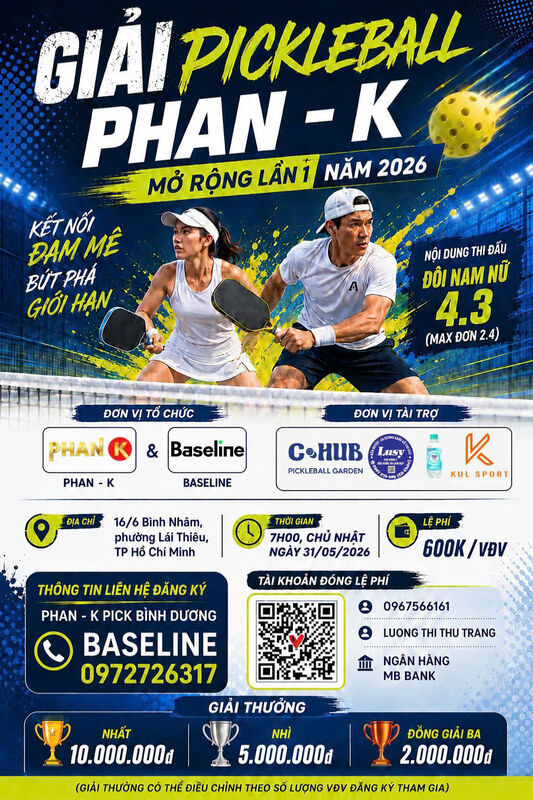 GIẢI PICKLEBALL PHAN - K MỞ RỘNG LẦN 1 NĂM 2026