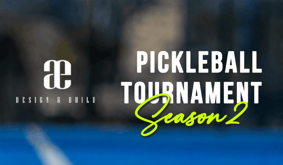AE DESIGN & BUILD PICKLEBALL TOURNAMENT SEASON 2